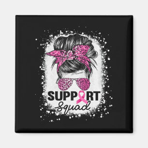Unterstützung Squad Messy Bun Pink Breast Cancer A Magnet
