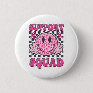 Unterstützung Squad Smile Face Pink Breast Cancer Button