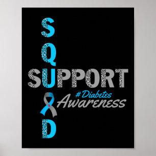 Unterstützung Squad T1d T2d Diabetes Grau blaue Sc Poster
