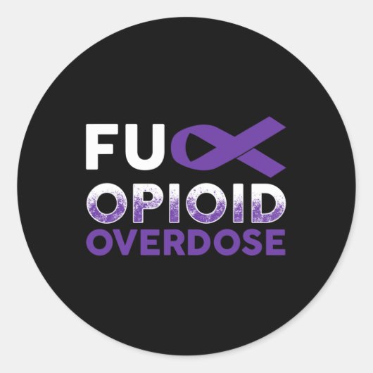 Unterstützung Überlebende Geschenke - Opioide Über Runder Aufkleber (Vorderseite)