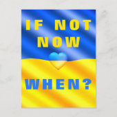 Unterstützung Ukraine Freiheit jetzt ! - Wenn nich Postkarte (Vorderseite)