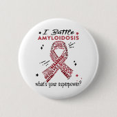 Unterstützung von Amyloidose Warrior Geschenken Button (Vorderseite)