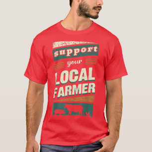 Unterstützung von Bauern, T - Shirt lokaler landwi