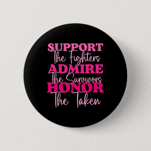 Unterstützung von Brustkrebs Admire Ehrenkrebs A Button
