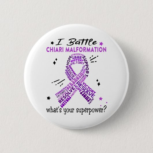 Unterstützung von Chiari Malformation Kriegspenden Button (Vorderseite)