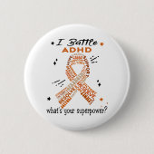 Unterstützung von Geschenken für ADHD-Krieger Button (Vorderseite)
