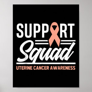 Unterstützung von Krebskriegern Squad Uteruskrebs Poster