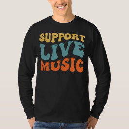 Unterstützung von Live Music Retro Typografie Conc T-Shirt