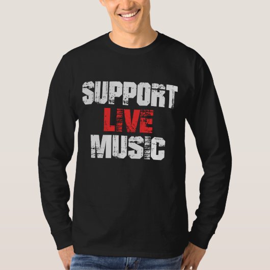 Unterstützung von Live Music T-Shirt (Vorderseite)