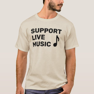 Unterstützung von Live Music T-Shirt