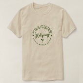 Unterstützung von Minds Wachstum I Lehrer T - Shir T-Shirt (Design vorne)