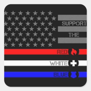 Unterstützung von Red White & Blue - Fire/EMS/Pol Quadratischer Aufkleber