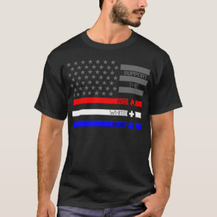 Unterstützung von Red White & Blue - Fire/EMS/Poli T-Shirt