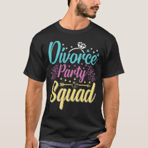 Unterstützung von Scheidung Party Squad Celebratio T-Shirt