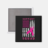 Unterstützung von Squad Brustkrebs - Pink Support  Magnet (Vorderseite/Rückseite)