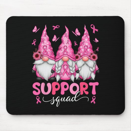 Unterstützung von Squad Gnomes Brustkrebs Bewussts Mousepad (Vorne)