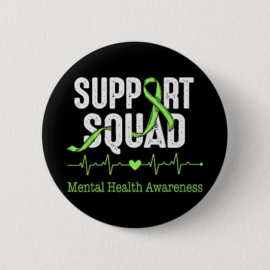 Unterstützung von Squad Mental Health Awareness Mo Button (Vorderseite)