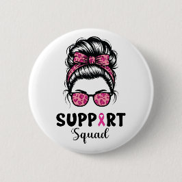 Unterstützung von Squad Messy Bun Pink Krieger Bru Button