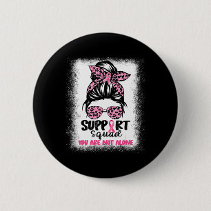 Unterstützung von Squad Messy Bun Pink Krieger Bru Button