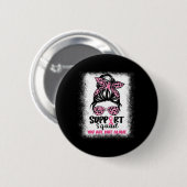 Unterstützung von Squad Messy Bun Pink Krieger Bru Button (Vorne & Hinten)