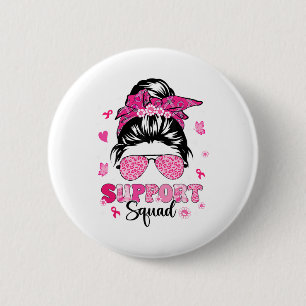 Unterstützung von Squad Messy Bun Pink Krieger Bru Button