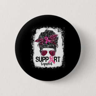 Unterstützung von Squad Messy Bun Pink Krieger Bru Button