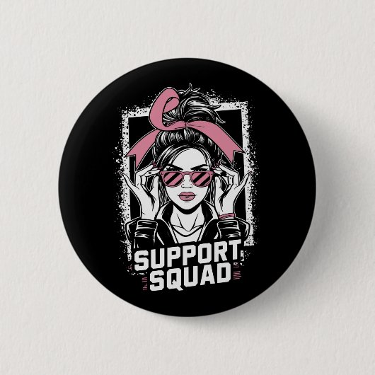 Unterstützung von Squad Messy Bun Pink Krieger Bru Button (Vorderseite)