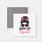 Unterstützung von Squad Messy Bun Pink Krieger Bru Magnet (Vorderseite/Rückseite)