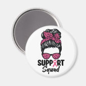 Unterstützung von Squad Messy Bun Pink Krieger Bru Magnet (Vorderseite/Rückseite)