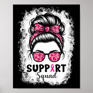Unterstützung von Squad Messy Bun Pink Krieger Bru Poster