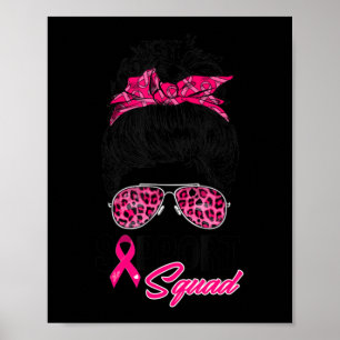 Unterstützung von Squad Messy Bun Pink Krieger Bru Poster