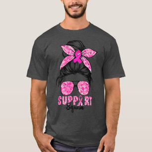 Unterstützung von Squad Messy Bun Pink Krieger Bru T-Shirt
