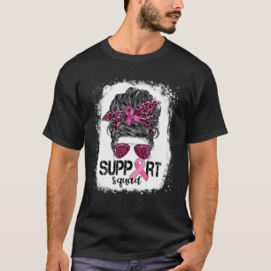 Unterstützung von Squad Messy Bun Pink Krieger Bru T-Shirt