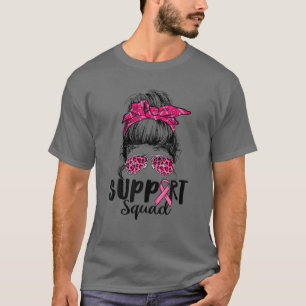 Unterstützung von Squad-Messy Bun Pink Warrior Br T-Shirt