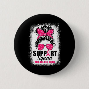 Unterstützung von Squad Messy Bun Warrior Breast C Button