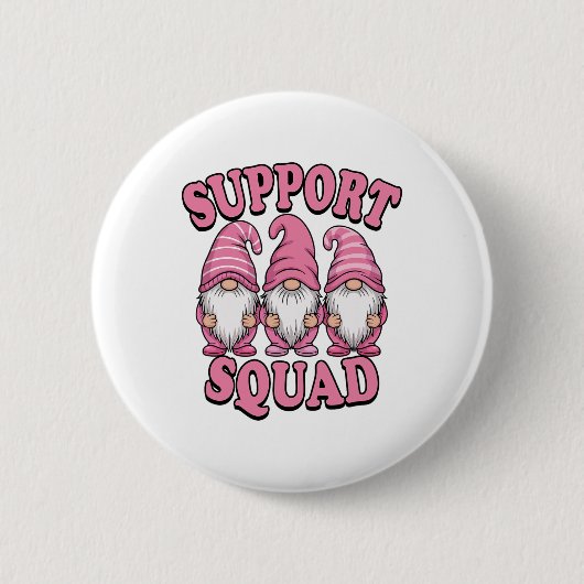 Unterstützung von Squad Niedlich rosa Gnome Brustk Button (Vorderseite)