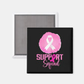 Unterstützung von Squad Pink Support Squad BreastC Magnet (Vorderseite/Rückseite)