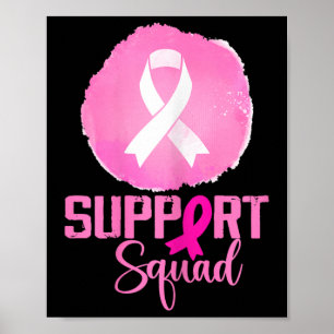 Unterstützung von Squad Pink Support Squad BreastC Poster