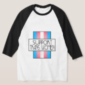 Unterstützung von Transfrauen T-Shirt (Ablage )