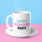 Unterstützung von Transgender-Rechten Kaffeetasse