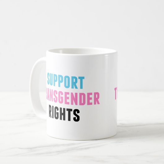 Unterstützung von Transgender-Rechten Kaffeetasse (Vorderseite Links)