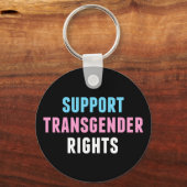 Unterstützung von Transgender-Rechten Schlüsselanhänger (Vorderseite)