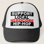 Unterstützungslokaler Nerdcore Hip-Hop-Hut Truckerkappe (Vorderseite)