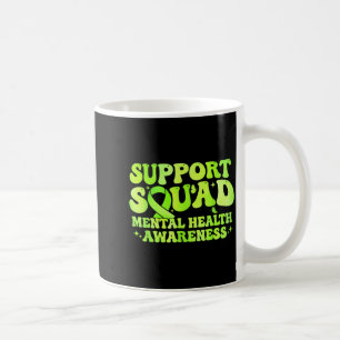 Unterstützungsteam Mental Health Awareness Monat G Kaffeetasse