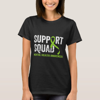Unterstützungsteam Psychische Gesundheitsbewusstse T-Shirt