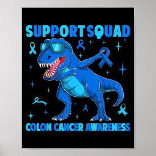 Unterstützungsteam T-Rex Dinosaurier Darmkrebs Poster