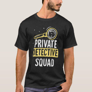 Untersuchung von Spionageuntersuchungen bei Privat T-Shirt