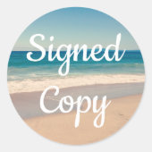 Unterzeichnete Kopie des Fotos an der Küste Runder Aufkleber (Vorderseite)