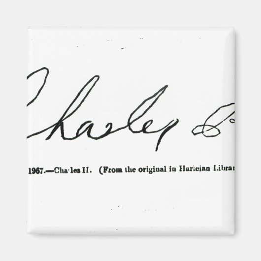 Unterzeichnung von Charles II Magnet (Vorne)