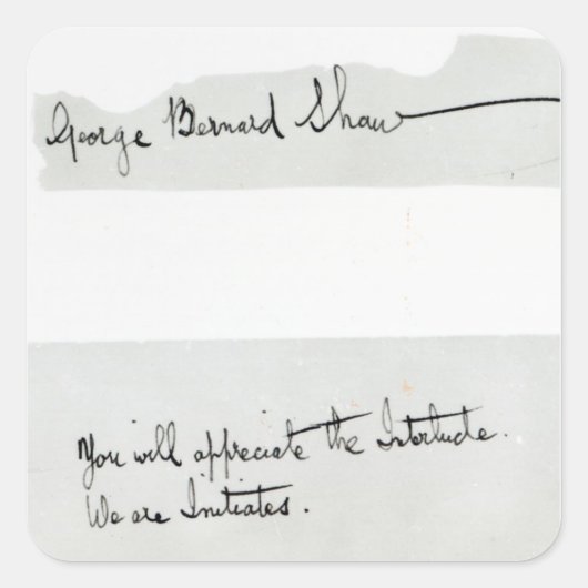 Unterzeichnung von George Bernard Shaw Quadratischer Aufkleber (Vorderseite)